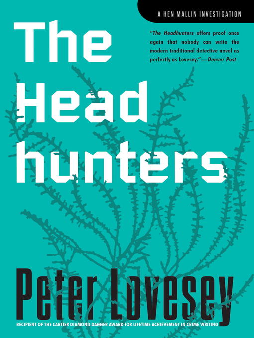 Title details for Headhunters by Peter Lovesey - Available